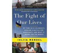 Iuliia Mendel The Fight of Our Lives (Tascabile)