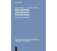 Iulius Valerius Res gestae Alexandri Macedonis (Copertina rigida)