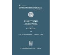 «Ius» e «texnh». Dal diritto romano all'informatica giuridica. Sc