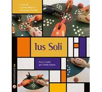 Ius soli. Con CD-Audio