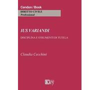 Ius variandi. Disciplina e strumenti di tutela