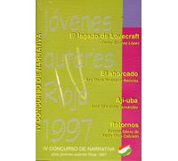 IV CONCURSO DE NARRATIVA PARA JÓVENES AUTORES. RIOJA 1977. Javier Jiménez Lóepz: El Legado de Lovecr