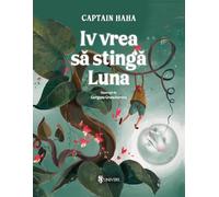 Iv vrea sa stinga Luna - Captain Haha