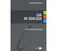 IVA in edilizia. Guida alle aliquote ridotte