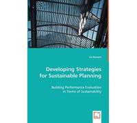 Iva Kovacic Developing Strategies for Sustainable Planning (Tascabile)