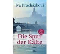 Iva Procházko Die Spur der Kälte: Ein neuer Fall von Kommiss (Tascabile)