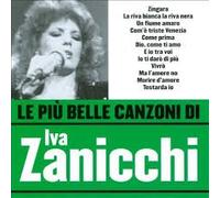 IVA ZANICCHI - LE PIU' BELLE CANZONI