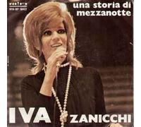 Iva Zanicchi - Una Storia Di Mezzanotte / Il Bimbo E La Gazzella [Vinile 7 pollici - 45 Giri]