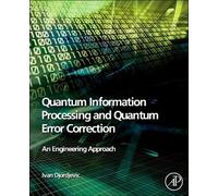 Ivan B. Djordje Quantum Information Processing and Quantum Er (Copertina rigida)