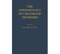 Ivan Barry Pless The Epidemiology of Childhood Disorders (Copertina rigida)