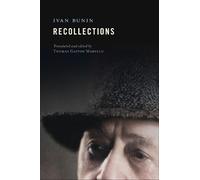 Ivan Bunin Recollections (Copertina rigida)