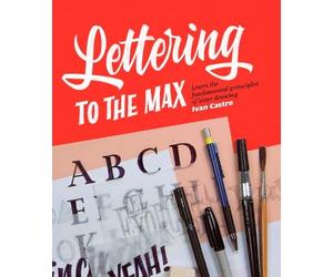Ivan Castro Lettering to the Max (Tascabile)