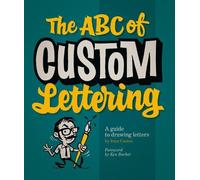 Ivan Castro The ABC of Custom Lettering (Tascabile)
