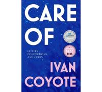 Ivan Coyote Care Of (Tascabile)