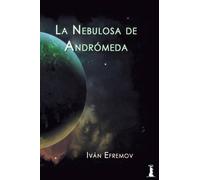 Ivan Efremov La Nebulosa de Andromeda (Tascabile)