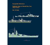 Ivan Gogin Fighting ships of World War Two 1937 - 1945. Volume VI. I (Tascabile)