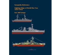 Ivan Gogin Fighting ships of World War Two 1937 - 1945. Volume VIII. (Tascabile)