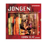- Ivan Ilic - Joseph Jongen: 13 Preludi|24 Piccoli Preludi - CD