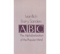 Ivan Illich Barry S A. B. C. - Alphabetization of the Popula (Copertina rigida)