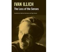 The Loss of the Senses