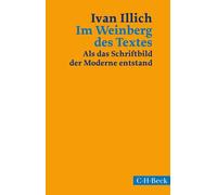 Ivan Illich Ylv Im Weinberg des Textes: Als das Schriftbild der Mode (Tascabile)