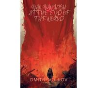 Ivan Ivanovich at the End of the World