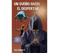 Iván Jiménez Angarita Un Sueño Hacia El Despertar (Tascabile)
