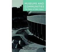 Ivan Karp Museums and Communities (Tascabile)
