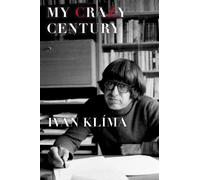 Ivan Klíma My Crazy Century (Tascabile)