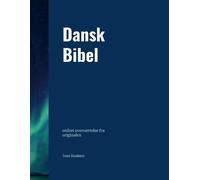 Ivan Kushnir Dansk Bibel (Tascabile)