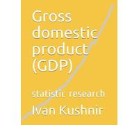 Ivan Kushnir Gross domestic product (GDP) (Tascabile)