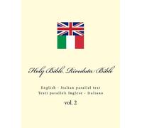 Holy Bible. Riveduta Bible: English - Italian parallel text. Testi paralleli Inglese - Italiano: Volume 2