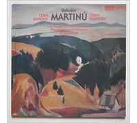 Ivan Kusnjer, Kuhn Mixed Chorus, Prague Symphony Orchestra, Jiri Belohlavek - Bohuslav Martinu: ceska Rapsodie, Czech Rhapsody [LP]