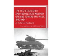 Ivan Lakovic Dm The Tito-Stalin Split and Yugoslavia's Milita (Copertina rigida)