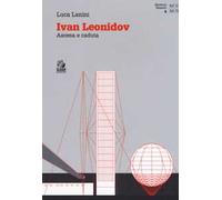 Ivan Leonidov. Ascesa e caduta