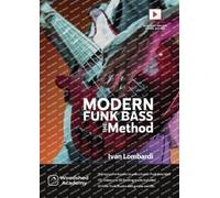 Ivan Lombardi Modern Funk Bass - The Method (Tascabile)