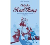 Ivan McDouall Only the Real Thing (Copertina rigida)