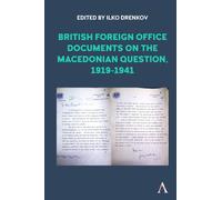 Ivan Metodiev P British Foreign Office Documents on the Maced (Copertina rigida)