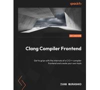 Ivan Murashko Clang Compiler Frontend (Tascabile)