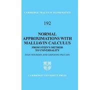 Ivan Nourdin Giovanni Normal Approximations with Malliavin C (Copertina rigida)