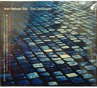 Ivan Paduart Trio - Blue Landscapes