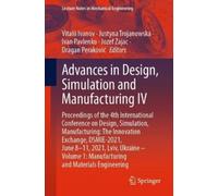 Ivan Pavlenko Advances in Design, Simulation and Manufacturing IV (Tascabile)