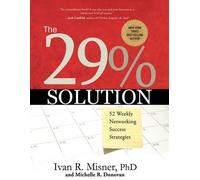 Ivan R Misner Michelle R Donovan The 29% Solution (Tascabile)