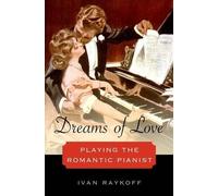 Ivan Raykoff Dreams of Love (Copertina rigida)