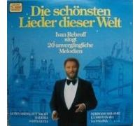 Ivan Rebroff - Die Schönsten Lieder Dieser Welt