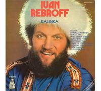 IVAN REBROFF - KALINKA