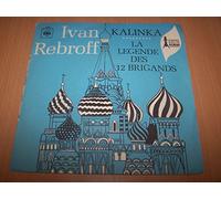 Ivan Rebroff - Kalinka - La legende des 12 brigands - 45 tours - 7"