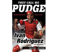 Ivan Rodriguez Jeff Sullivan They Call Me Pudge (Copertina rigida)