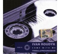 Ivan Roudyk - Vol. 2-Come With Me