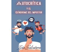 Iván Salvaterra Autocrítica y el Síndrome del Impostor (Tascabile)